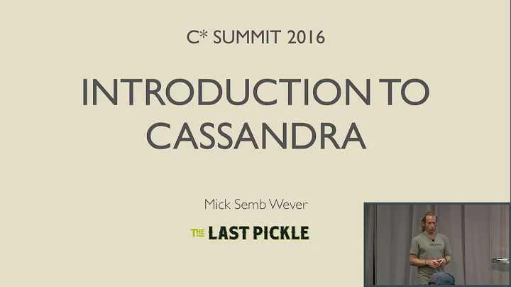 Introduction to Cassandra (Mick Semb Wever, The Last Pickle) | C* Summit 2016