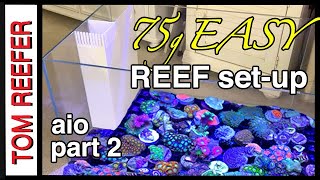How To Set Up And Build A Saltwater Reef Aquarium (Part 2) - 75 Gallon AIO - Overflow Box