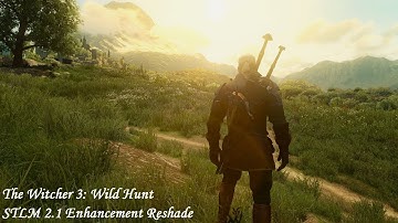 The Witcher 3: Wild Hunt - STLM 2.1 Enhancement Reshade