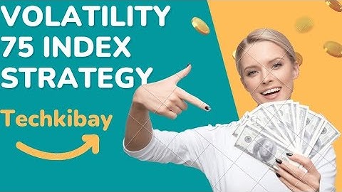 Volatility 75 Price Action Strategy