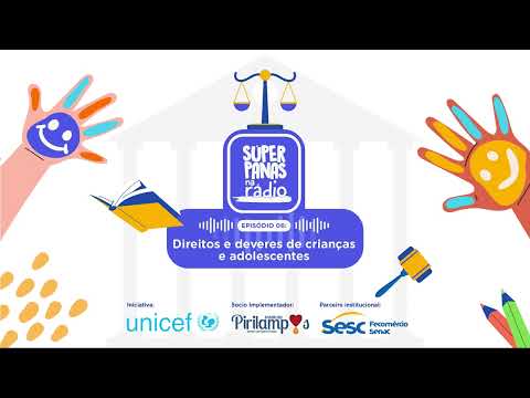 EP #6: Direitos e deveres de crianças e adolescentes