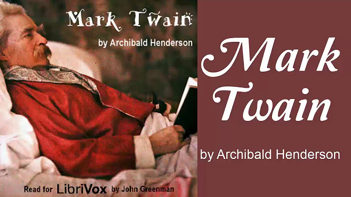 Mark Twain by Archibald Henderson | Audiobooks You...