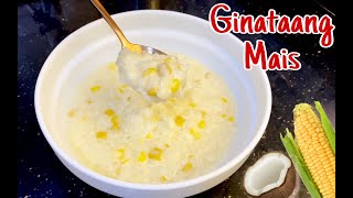 How to cook CREAMY GINATAANG MAIS || Lola&#39;s Recipe