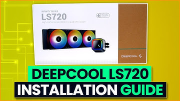 DeepCool LS720 Installation Guide