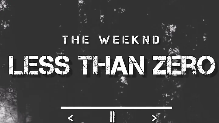 Less Than Zero - The Weeknd (Lyrics)