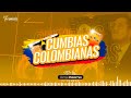 Mix cumbias colombianas  dj dennys chavarrea