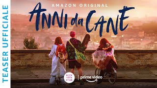 Anni Da Cane Teaser Trailer Amazon Prime Video Youtube