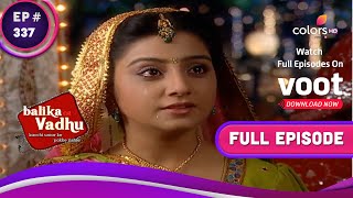 Balika Vadhu | बालिका वधू | Ep. 337 | Gehna Is Hospitalized | गहना हुईं अस्पताल में भर्ती