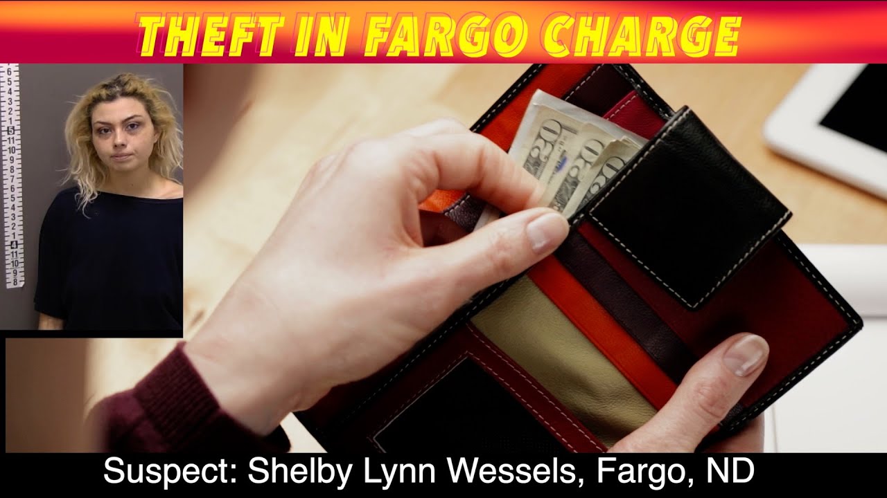 Theft In Fargo Charge - YouTube