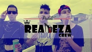 WESLEY BRAZIL PRESENTS - REALEZA CREW