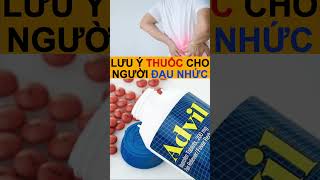 Lưu ý thuốc ĐAU NHỨC làm sạn thận, đột quỵ,...