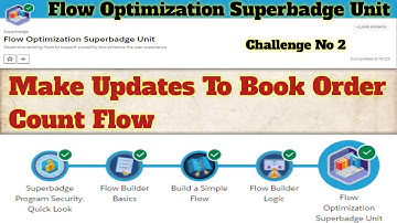 Make updates to Book Order Count flow || Flow Optimization Superbadge Unit || Challenge 2