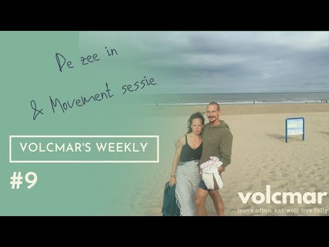 Volcmar's weekly #9 | De zee in en movement sessie