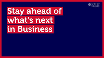 Take charge of what’s next in Business | RMIT University