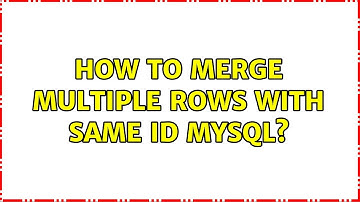 How to merge multiple rows with same id mysql?