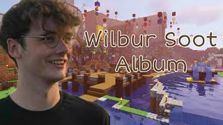 Wilbur Soot Music Album - (All Official Released Songs)