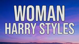 Harry Styles  Woman (Lyrics Video)