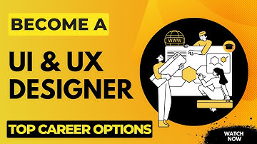 Career Options : Exploring UI/UX Design | Your Path to Creative and User-Centric Careers