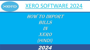 how to import bills in xero | import bills in xero #xerotutorial #xero #bookkeeping