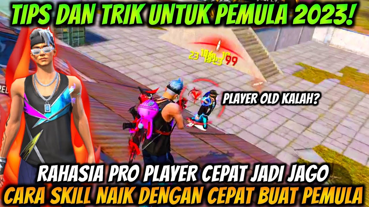 TIPS DAN TRIK UNTUK PLAYER PEMULA 2023 !! Ini Trik Agar Cepat Jadi Pro ...