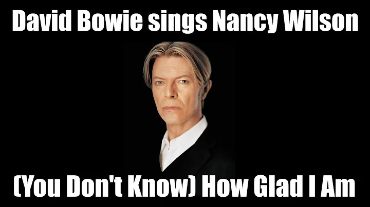 David Bowie Sings Nancy Wilson  - (You Dont Know) ...