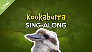 Kookaburra (Sing-Along Video with Lyrics) [SONG]