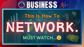 How to Master the Art of Networking with High Value People.....💵