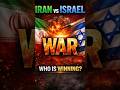 Iran vs Israel War – Who Is Winning? #shorts