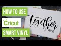✨ How To Use Cricut Smart Vinyl