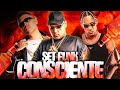 SET FUNK CONSCIENTE - MC RYAN SP, MC MARKS, MC PAULIN DA CAPITAL, MC HARIEL, GREGO, NOG, GAAB MC