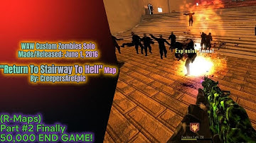 WAW Custom Zombies Solo▐ "Return to Stairway To Hell" Map Part #2 Finally
