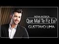 Gusttavo Lima - Que Mal Te Fiz Eu (Diz-me) - (Lyric Vídeo)