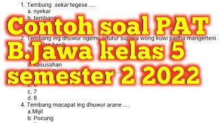 Contoh soal PAT Bahasa Jawa kelas 5 semester 2 2022