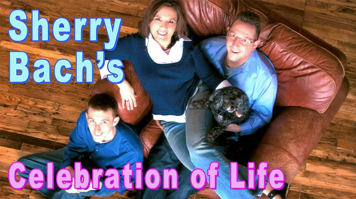 Sherry's Celebration of Life!