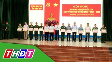 Đồng Tháp: Rút kinh nghiệm diễn tập khu vực phòng thủ | THDT