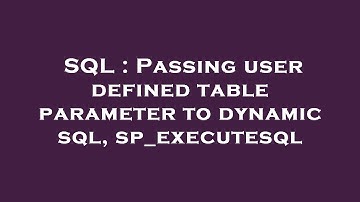 SQL : Passing user defined table parameter to dynamic sql, sp_executesql