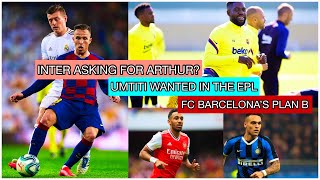 One of the craziest stories came out about inter milan wanting arthur
instead arturo vidal. and course they would ask for a bigger player.
pr...