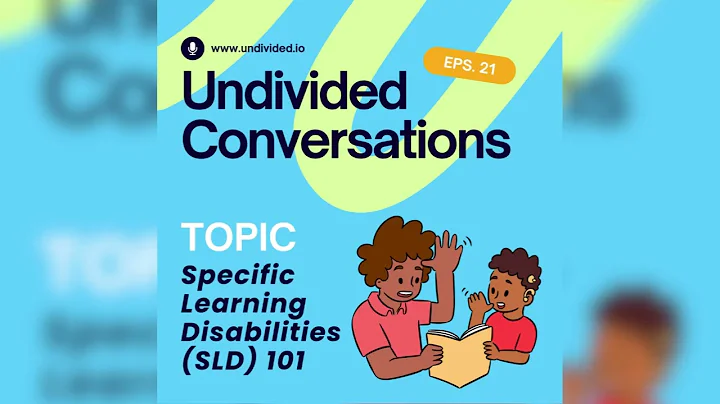Specific Learning Disabilities SLD 101 | Podcast Eps. 21