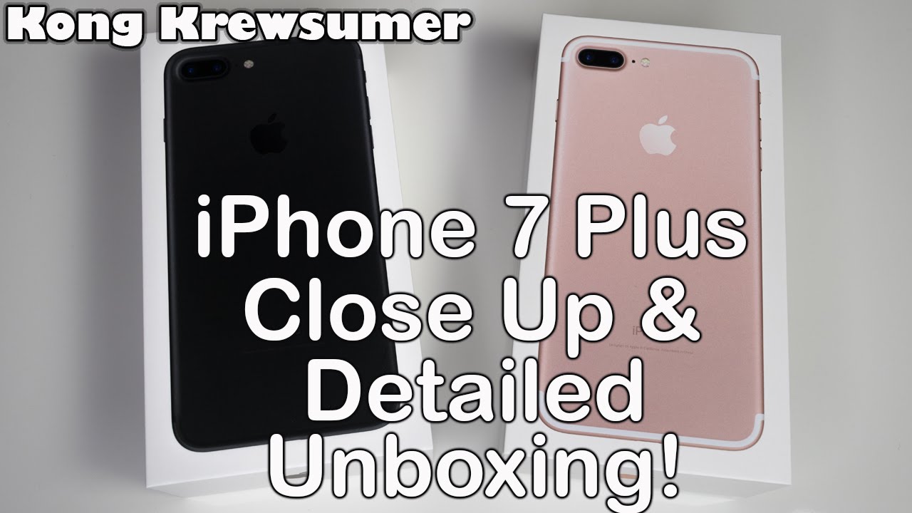 Iphone 7 Plus Rose Gold And Matte Black Detailed Unboxing Close Up In 4k Youtube