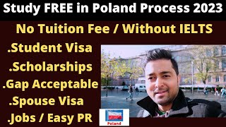 Study FREE in POLAND Process 2023 | Student Visa | No IELTS | No Fee | Jobs | GAP | Spouse Visa | PR