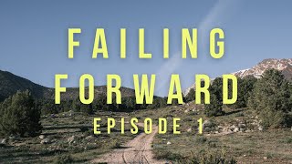 Failing Forward: The Journey Back To Western States Ep 1