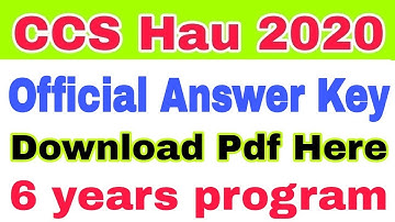 CCS Hau official answer key 2020 || Hau 6 year program answer key 2020 || Hau answer key 2020