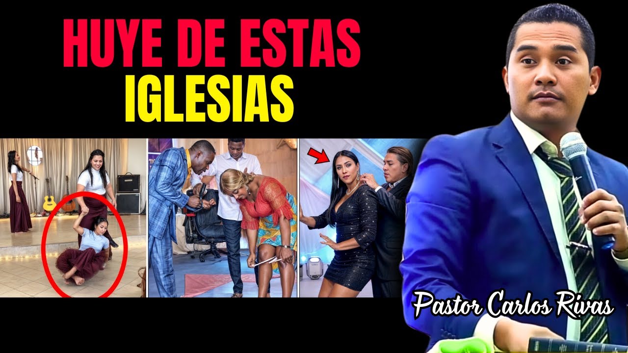 Sal de estas Iglesias - Pastor Carlos Rivas