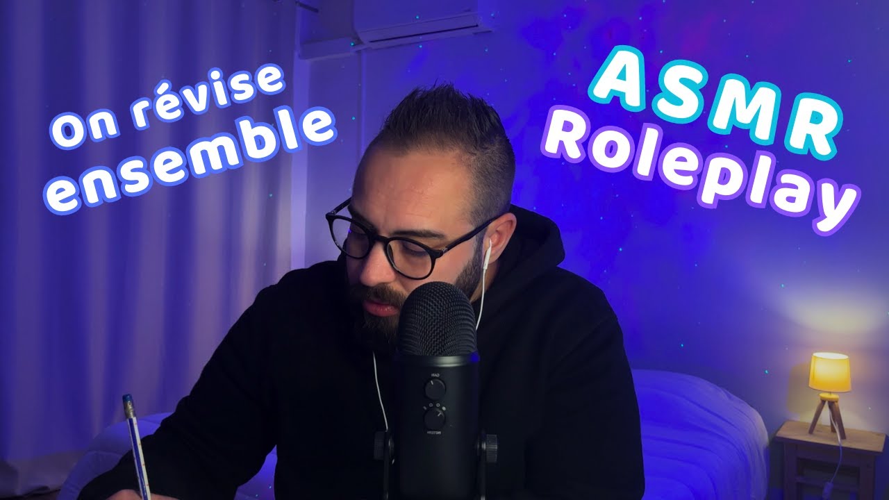ASMR Roleplay : On révise ensemble 🤓
