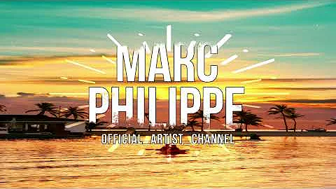 Marc Philippe - Summer Of Love (Lyric Video)