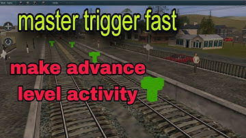 #tutorial trigger fast and easy | trainz simulator activety