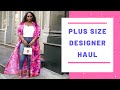 Plus Size Designer Clothing/Try On Haul