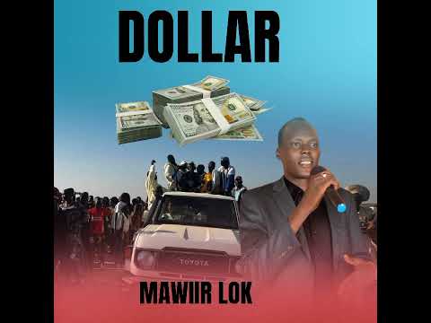 Dollar Nillen Mawiiir Lok New Song 2025