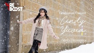 Cindy Yuvia Decisions -  Omoide No Hotondo   Migikata || Graduation Concert