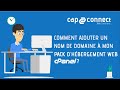 Comment ajouter un nom de domaine  mon pack dhbergement web cpanel